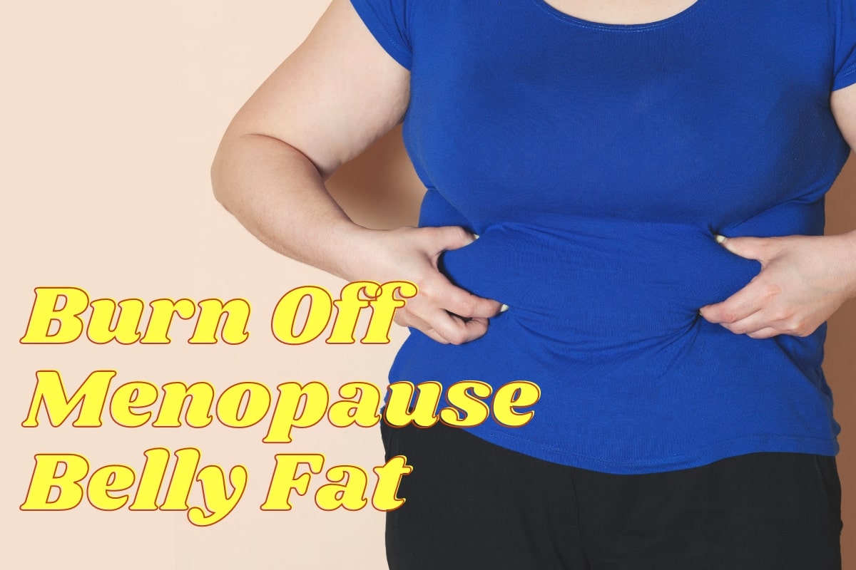 Belly fat that won't go away due to menopause? 5 foods that are best for burning off belly fat!